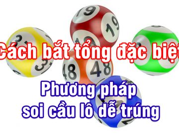 Cách luận đề tính lô đặc biệt